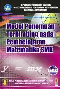 Model Penemuan Terbimbing pada Pembelajaran Matematika SMK